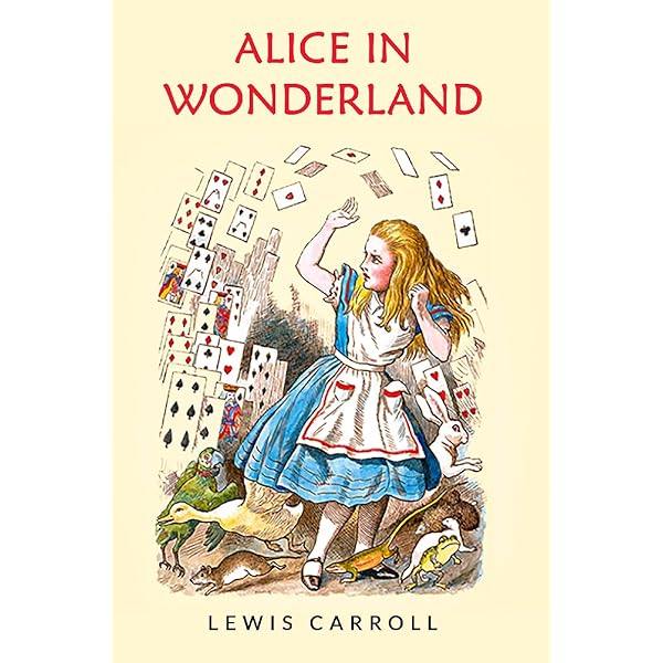 Alice In Wonderland: The Original 1865 Unabridged and Complete